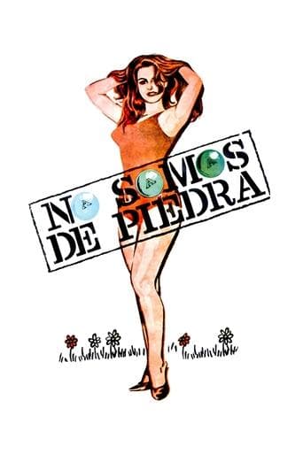 No somos de piedra poster - Find streaming availability
