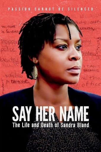 Say Her Name: The Life and Death of Sandra Bland poster - Find streaming availability