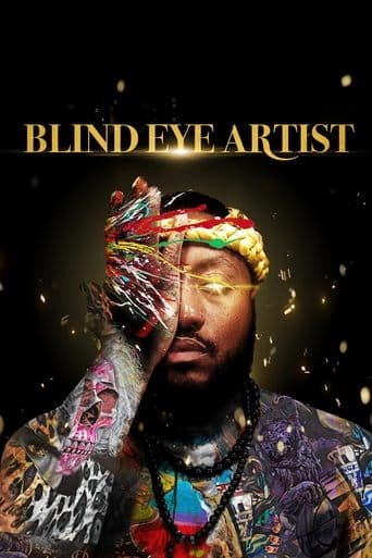 Blind Eye Artist poster - Find streaming availability