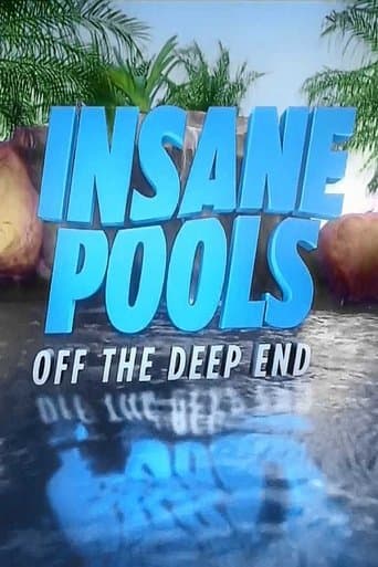 Insane Pools: Off the Deep End poster - Find streaming availability
