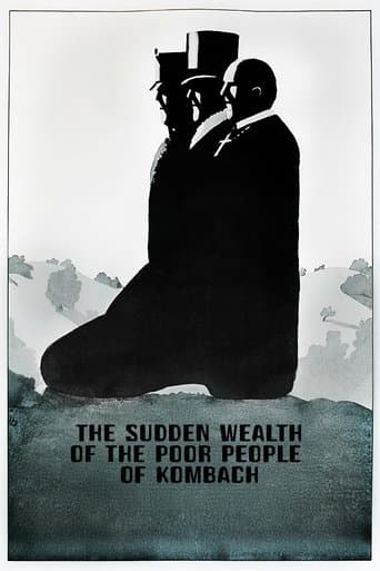 The Sudden Wealth of the Poor People of Kombach poster - Find streaming availability