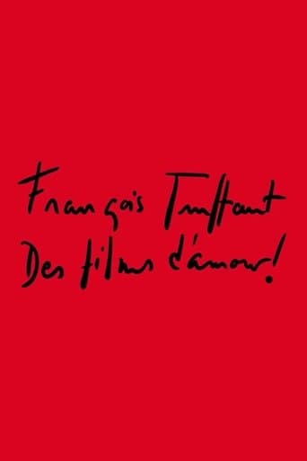 François Truffaut: Des films d'amour ! poster - Find streaming availability