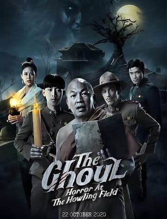 The Ghoul : Horror At The Howling Field​ poster - Find streaming availability