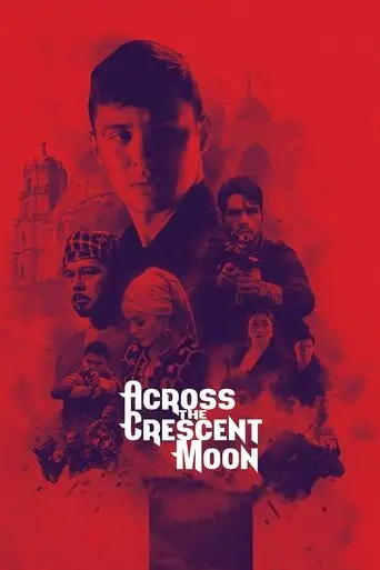 Across The Crescent Moon poster - Find streaming availability
