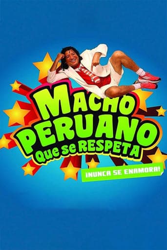 Macho Peruano que se Respeta poster - Find streaming availability