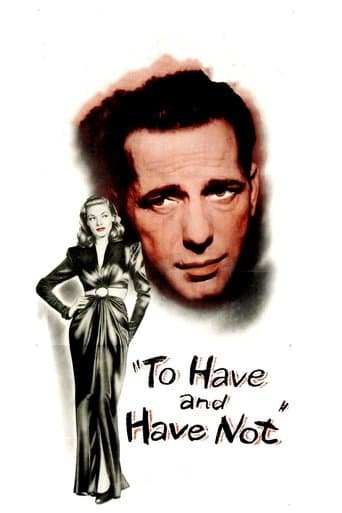 To Have and Have Not poster - Find streaming availability