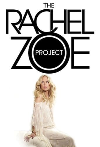 The Rachel Zoe Project poster - Find streaming availability