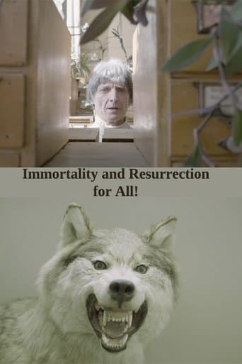 Immortality and Resurrection For All! poster - Find streaming availability