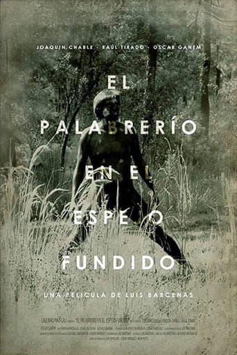 El palabrerío en el espejo fundido poster - Find streaming availability