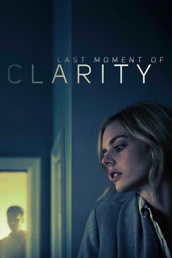 Last Moment of Clarity poster - Find streaming availability