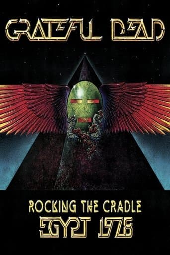Grateful Dead: Rocking The Cradle - Egypt 1978 poster - Find streaming availability
