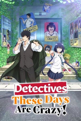 Detectives These Days Are Crazy! poster - Find streaming availability