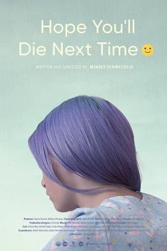 Hope You Die Next Time :-) poster - Find streaming availability