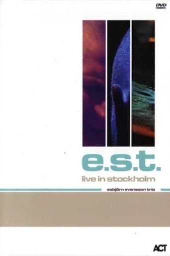 Esbjörn Svensson Trio (E.S.T.) - Live In Stockholm poster - Find streaming availability