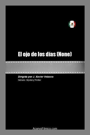 El ojo de los días poster - Find streaming availability