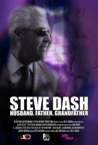 Steve Dash: Husband, Father, Grandfather - A Memorial Documentary poster - Find streaming availability