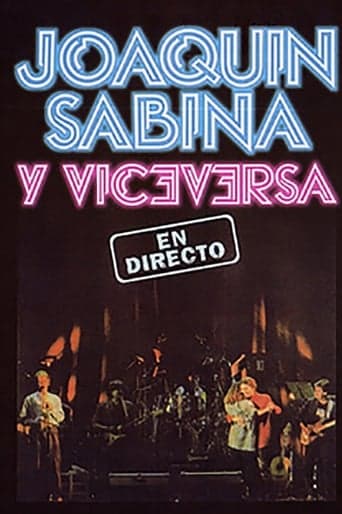 Joaquin Sabina y Viceversa - En Directo poster - Find streaming availability