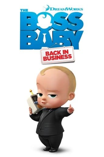The Boss Baby: Back in Business poster - Find streaming availability