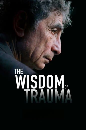 The Wisdom of Trauma poster - Find streaming availability