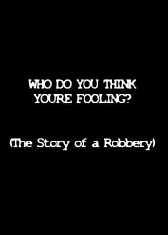 Who Do You Think You're Fooling? poster - Find streaming availability