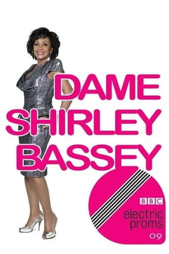 Dame Shirley Bassey: BBC Electric Proms poster - Find streaming availability