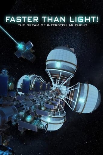Faster Than Light: the Dream of Interstellar Flight poster - Find streaming availability
