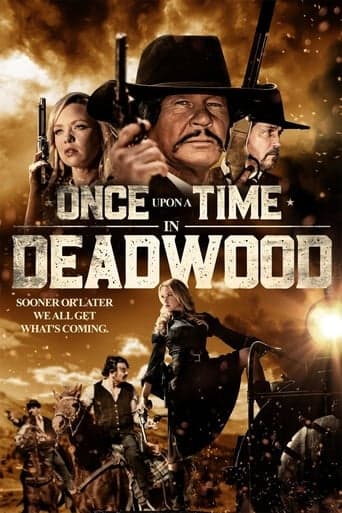 Once Upon a Time in Deadwood poster - Find streaming availability