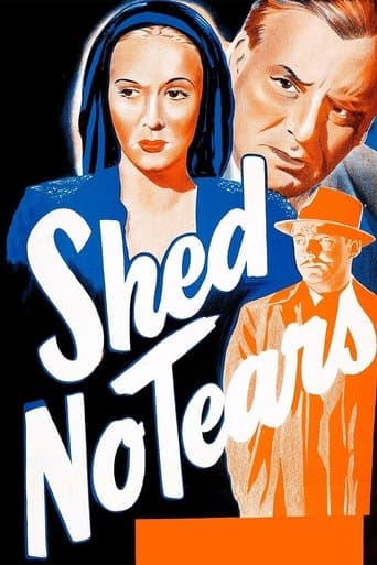 Shed No Tears poster - Find streaming availability