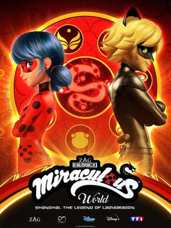 Miraculous World: Shanghai - The Legend of Ladydragon poster - Find streaming availability