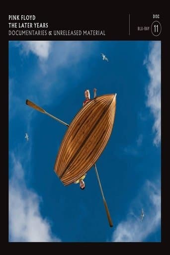 Pink Floyd - The Later Years Vol 5 Blu-ray and DVD Documentaries and unreleased material poster - Find streaming availability