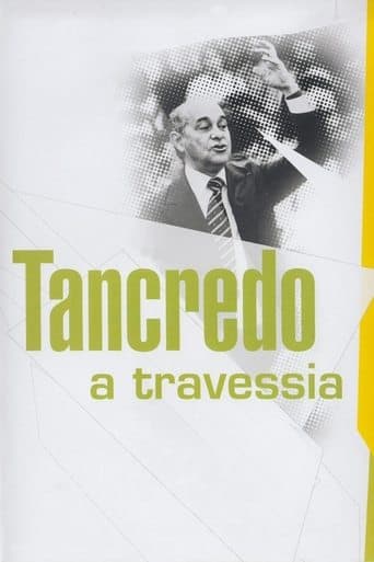 Tancredo - A Travessia poster - Find streaming availability