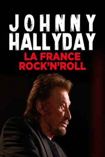 Johnny Hallyday, la France Rock'n Roll poster - Find streaming availability