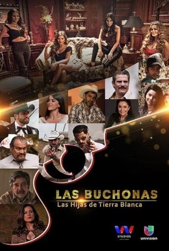 Las Buchonas poster - Find streaming availability