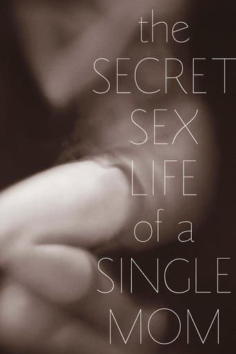 The Secret Sex Life of a Single Mom poster - Find streaming availability