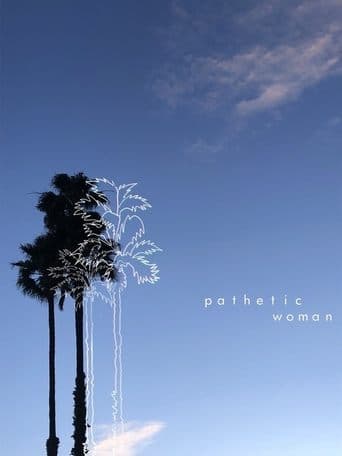 Pathetic Woman poster - Find streaming availability