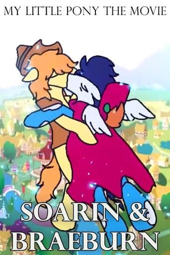 My Little Pony The Movie: Soarin & Braeburn poster - Find streaming availability