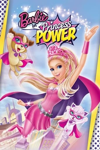 Barbie in Princess Power poster - Find streaming availability