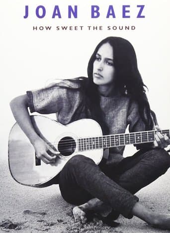 Joan Baez: How Sweet the Sound poster - Find streaming availability