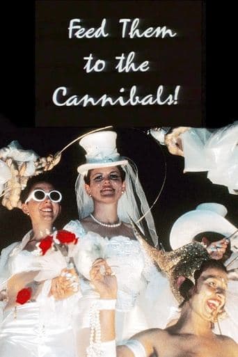 Feed Them to the Cannibals! poster - Find streaming availability