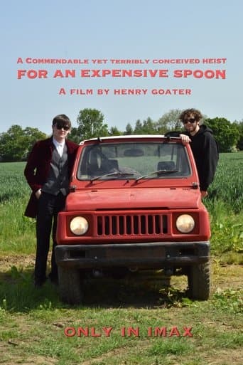 A Commendable yet Terribly Conceived Heist for an Expensive Spoon poster - Find streaming availability