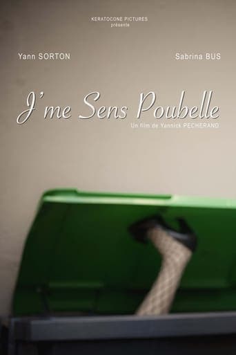 J'me sens poubelle poster - Find streaming availability