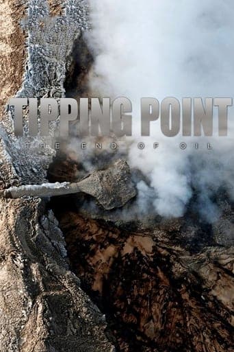 Tipping Point: The End of Oil poster - Find streaming availability