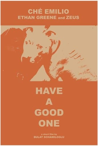 Have A Good One poster - Find streaming availability