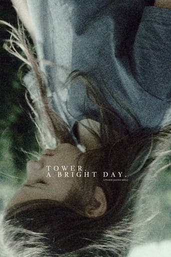 Tower. A Bright Day. poster - Find streaming availability