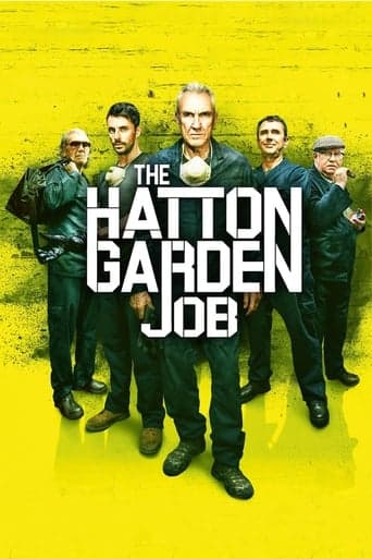 The Hatton Garden Job poster - Find streaming availability