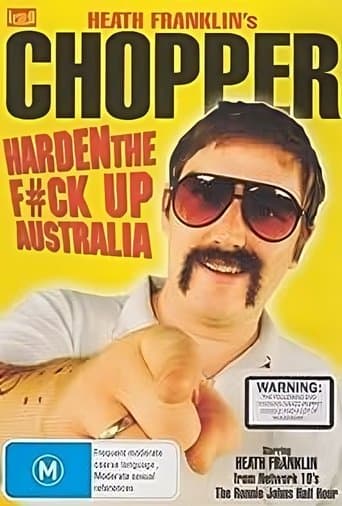 Heath Franklin's Chopper - Harden the F#ck Up Australia poster - Find streaming availability