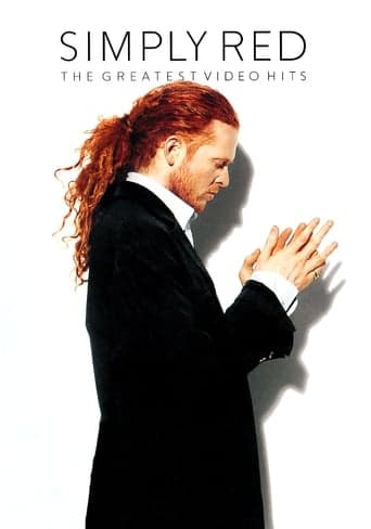 Simply Red ‎ Greatest Video Hits poster - Find streaming availability