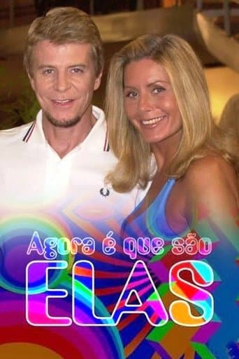 Agora é Que São Elas poster - Find streaming availability