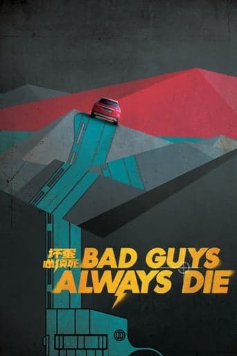 Bad Guys Always Die poster - Find streaming availability