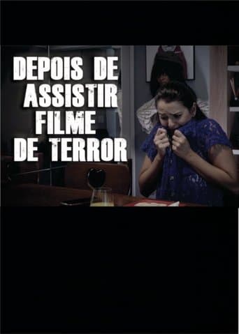 DEPOIS DE ASSISTIR FILME DE TERROR poster - Find streaming availability